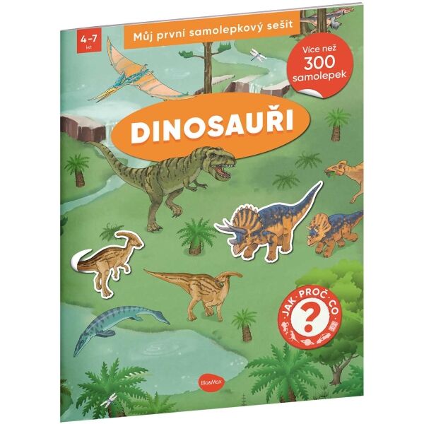 ELLA & MAX DINOSAUŘI Můj první samolepkový sešit